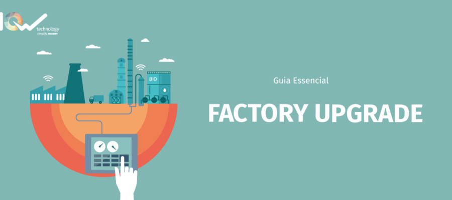 Factory Upgrade: Descubra o software mais adequado à sua indústria